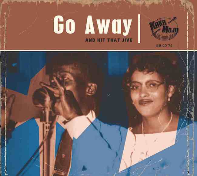 V.A. - Go Away And Hit That Jive - Klik op de afbeelding om het venster te sluiten